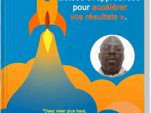 Un condensé de stratégies, astuces et méthodes testées et approuvées pour accélérer vos résultats